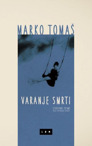 varanje smrti marko tomaš 