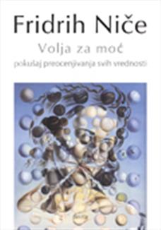 volja za moć treće izdanje fridrih niče 