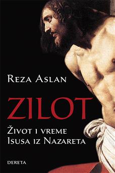 zilot život i vreme isusa iz nazareta reza aslan 