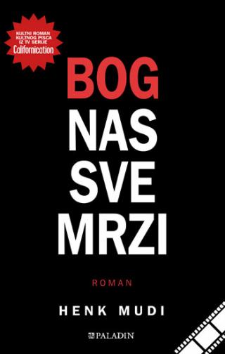 bog nas sve mrzi henk mudi 