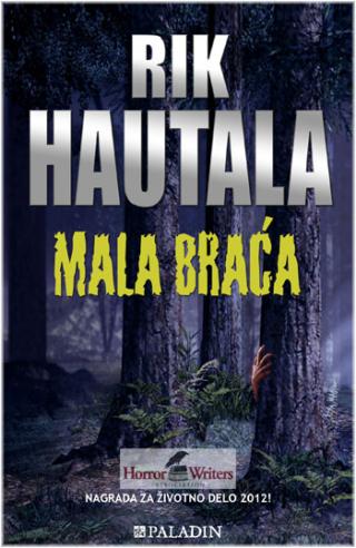 mala braća rik hautala 