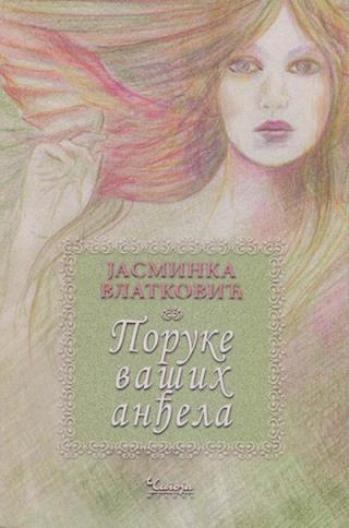 poruke vaših anđela jasminka vlatković 