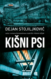 kišni psi dejan stojiljković 