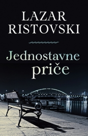 jednostavne priče lazar ristovski 