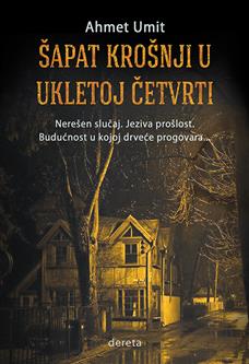 šapat krošnji u ukletoj četvrti ahmed umit 