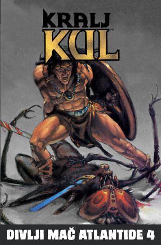 kralj kul divlji mač atlantide 4 robert e hauard 