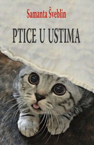 ptice u ustima samanta šveblin 