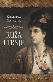 ruža i trnje kraljica natalija obrenović 