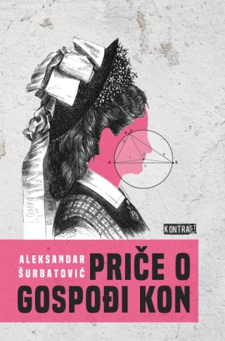 priče o gospođi kon aleksandar šurbatović 
