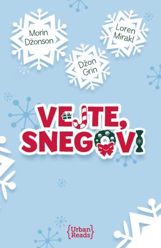 vejte, snegovi džon grin, morin džonson i loren mirakl 