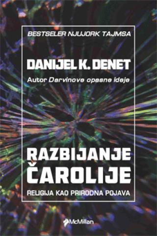 razbijanje čarolije danijel k denet 
