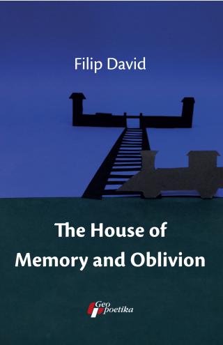 the house of memory and oblivion filip david 
