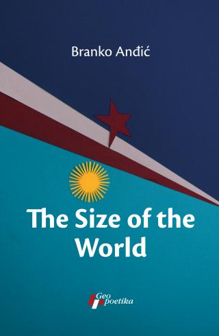 the size of the world branko anđić 