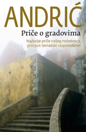 priče o gradovima ivo andrić 