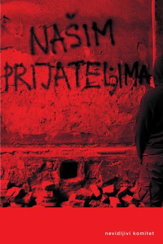 našim prijateljima nevidljivi komitet 