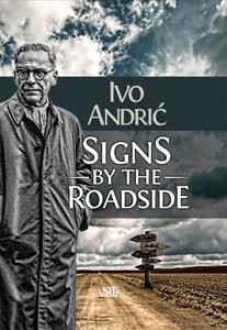 signs by the roadside ivo andrić 