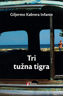 tri tužna tigra giljermo kabrera infante 