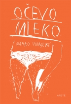 očevo mleko marko vignjević 