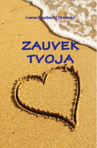 zauvek tvoja ivana simović 