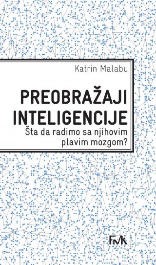 preobražaji inteligencije ketrin malabu 