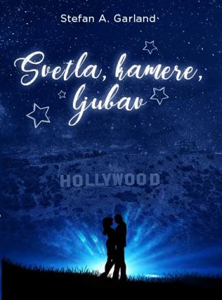 svetla, kamere, ljubav srefan a garland 
