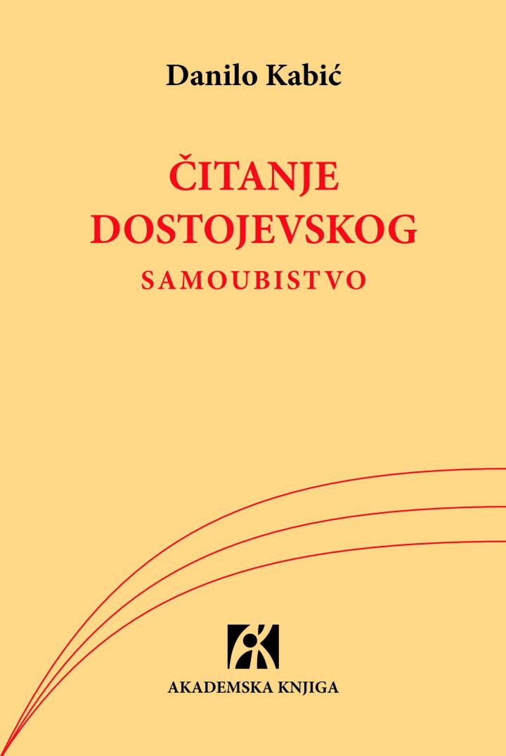 čitanje dostojevskog samoubistvo, danilo kabić 