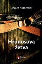 hronosova žetva mojca kumerdej 