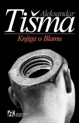 knjiga o blamu, aleksandar tišma aleksandar tišma 