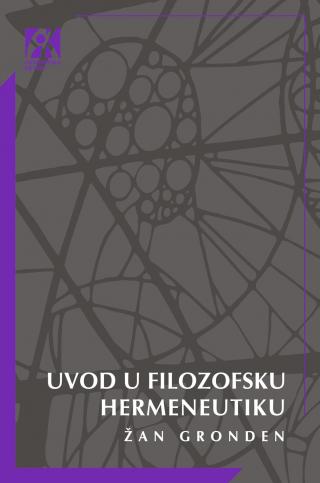 uvod u filozofsku hermeneutiku, žan gronden žan gronden 