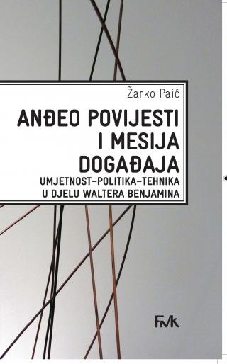 anđeo povijesti i mesija događaja žarko paić 