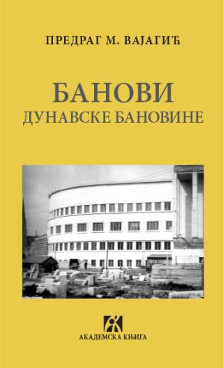 banovi dunavske banovine, predrag vajagić predrag vajagić 