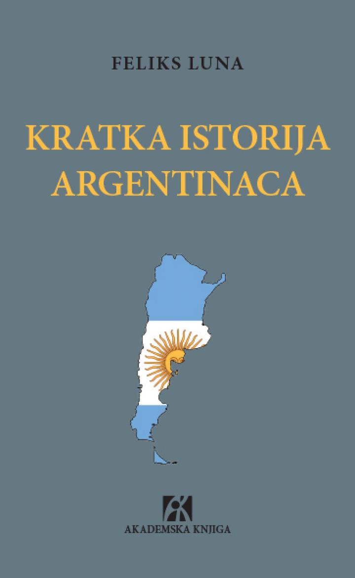 kratka istorija argentinaca, feliks luna 