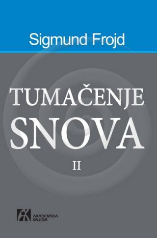 tumačenje snova ii, sigmund frojd sigmund frojd 