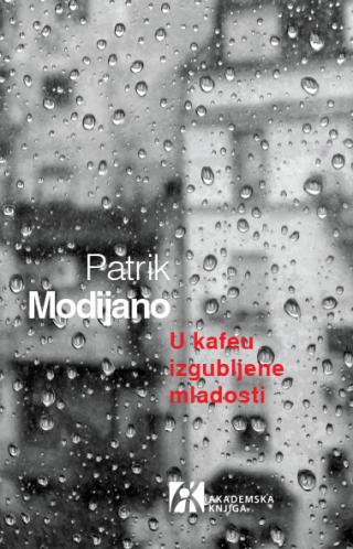 u kafeu izgubljene mladosti, patrik modijano patrik modijano 