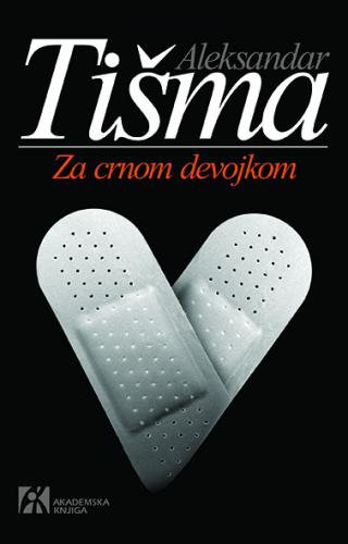 za crnom devojkom aleksandar tišma 