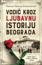 vodič kroz ljubavnu istoriju beograda nenad novak stefanović 