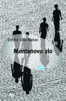 montanovo zlo enrike vila matas 