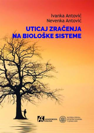 uticaj zračenja na biološke sisteme ivanka antović, nevenka antović 
