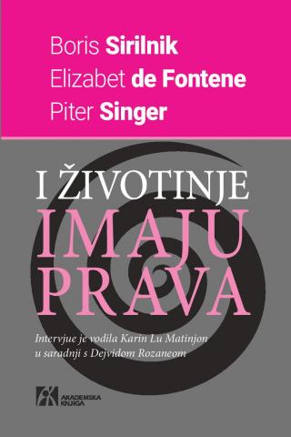 i životinje imaju prava boris sirilnik, elizabet de fontene, piter singer 