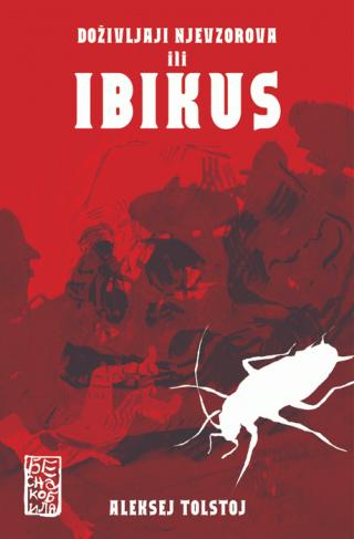 doživljaji njevzorova ili ibikus aleksej tolstoj 