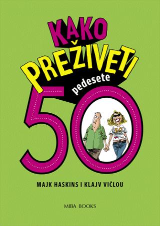 kako preživeti pedesete klajv vičlou majk haskins 