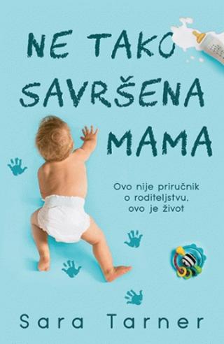 ne tako savršena mama sara tarner 