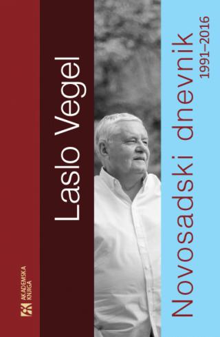 novosadski dnevnik 1996 2016 laslo vegel 