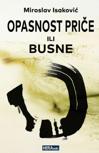 opasnost priče ili busne miroslav isaković 