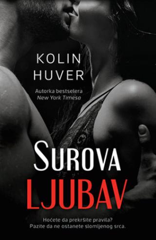 surova ljubav kolin huver 