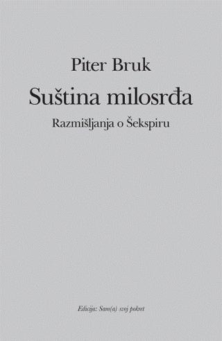suština milosrđa razmišljanja o šekspiru piter bruk 