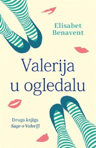 valerija u ogledalu elisabet benavent 