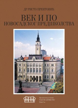 vek i po novosadskog predškolstva risto prentović 