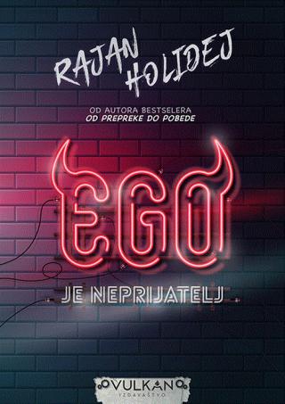 ego je neprijatelj rajan holidej 