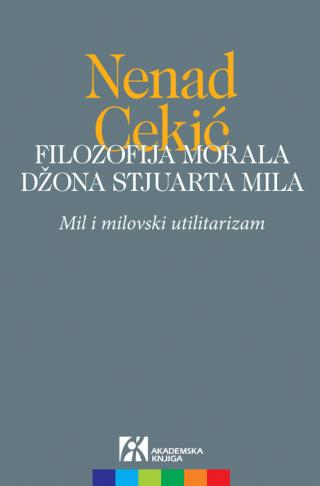 filozofija morala džona stjuarta mila nenad cekić 